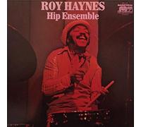 Roy Haynes - Hip Ensemble [Import]