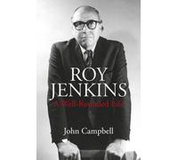 Roy Jenkins by Campbell John (2014-04-21) Hardcover