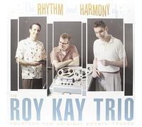 Roy Kay Trio - Rhythm and Harmony of