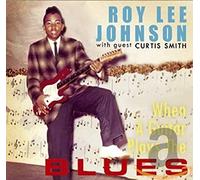 Roy Lee Johnson - When A Guitar Plays The Blues (CD)