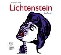 Roy Lichtenstein, sculptor - Germano Celant - Skira Editore - relié - Beau livre