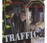 Roy McBride & Willie Murphy - Traffic