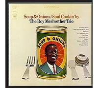 Roy Meriwether - Soup & Onions / Soul Cookin' By [New CD] Alliance MOD
