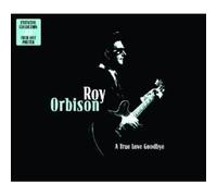 ROY ORBISON "A TRUE LOVE GOODBYE - ESSENTIAL COLLECTION" 2 CD NEUF