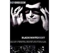 Roy Orbison And Friends - Black And White Night