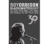 Roy Orbison – Black & White Night 30 – CD + Blu-ray – 30e anniversaire
