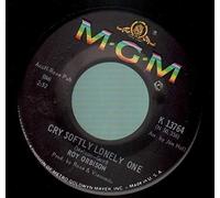 Roy Orbison - Cry Softly Lonely One / Pistolero [Vinyl Single 7'']