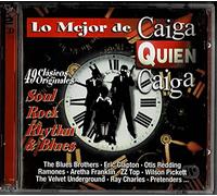 Roy Orbison, Eric Clapton,Ramones,Alice Cooper,The Monkees,Chicago,Yes,Byrds,Ray Charles,Wilson Pickett,Rufus Thomas - Lo Mejor de Caiga Quien Caiga (2 CDS)