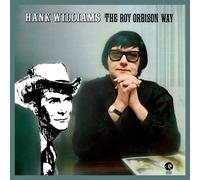 ROY ORBISON - HANK WILLIAMS THE ROY ORBISON WAY (REMASTERED) CD NEUF
