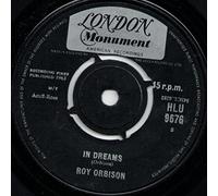 Roy Orbison In Dreams / Shahdaroba original 45 rpm 7 inch Vinyl Record
