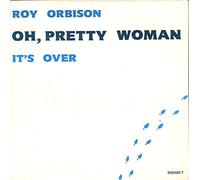 Roy Orbison - Oh, pretty woman/It's over (1974/1988) / Vinyl single [Vinyl-Single 7'']