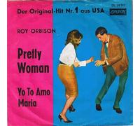 Roy Orbison - Pretty Woman [Vinyl Single 7'']