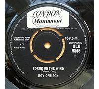 ROY ORBISON - Roy Orbison Borne On The Wind / What'd I Say original 45 rpm 7 inch Vinyl Record