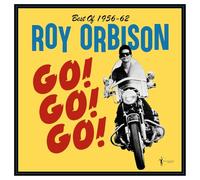 Roy Orbison - Roy Orbison - Go! Go! Go! Best Of 1956-62