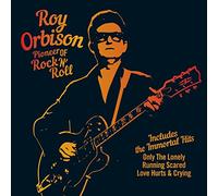 Roy Orbison - Roy Orbison: Pioneer of Rock ' [Import]