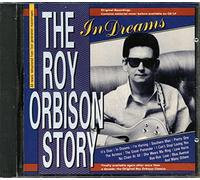 Roy Orbison - Roy Orbison Story: In Dreams [UK Import]