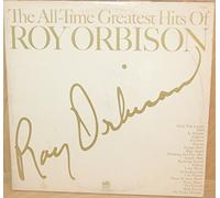Roy Orbison - the All Time Greatest Hits of Roy Orbison; 2 LP