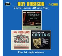 Roy Orbison - Three Classic Albums Plus (Lonely And Blue / At The Rock House / Crying)