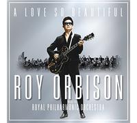Roy Orbison with The Royal Philharmonic Orchestra - Α LΟVΕ SΟ ΒΕΑUΤΙFUL. CD Album