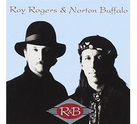 Roy Rogers & Norton Buffalo - R and B [Import]