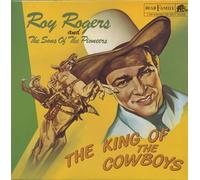 Roy Rogers - The King Of The Cowboys [Vinyl LP]