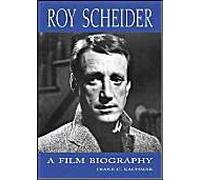 Roy Scheider: A Film Biography