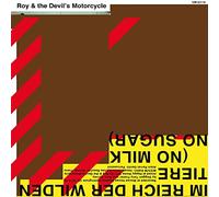 Roy & the Devil's Motorcycle - Im Reich Der Wilden Tiere Milk No Sugar [Import]
