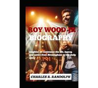 ROY WOOD JR BIOGRAPHY: laughter as resistance the life, legacy, and satire from birmingham to the daily show