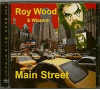 Roy Wood & Wizard - Main St