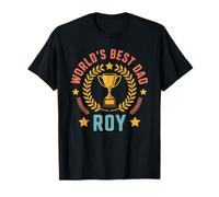Roy World's Best Dad Fête des Pères Anniversaire T-Shirt