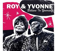 Roy & Yvonne - Believe in Yourself [Import]