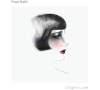 Roya Naldi - Night in June