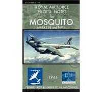 Royal Air Force Pilots Notes for Mosquito Marks FII and NFXII - Royal Air Force - Periscope Film - Livre en Anglais Royal Air ForceRoyal Air Force (Auteur)