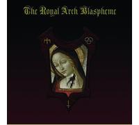 The Royal Arch Blaspheme The Royal Arch Blaspheme (CD) Album