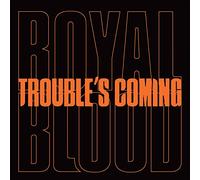 Royal Blood - Trouble's Coming [New 7" Vinyl]