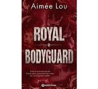 Royal Bodyguard - Nouvelle édition Aimée Lou (Auteur)
