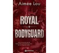 Royal Bodyguard Storms and Secrets - Aimée Lou - Addictives Eds - broché - Roman