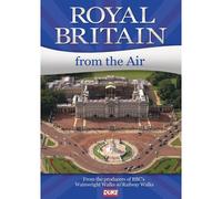 Royal Britain From The Air