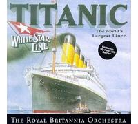 Royal Britannia Orchestra - Titanic
