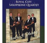 Royal City Saxophone Quartet - That's a Plenty