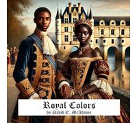 Royal Colors: A Child's Introduction to Colors in the World