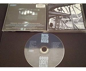 Royal Crescent Mob - Good Lucky Killer