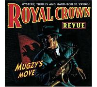 Royal Crown Revue - Mugzy's Move