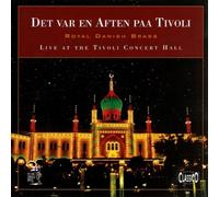 Royal Danish Brass - Live at the Tivoli Concert Hall