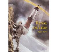 Royal De Luxe 1993-2001 – Actes Sud