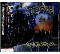 The Crown - Royal Destroyer (INCL. Bonus Material) [Import]