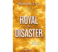 Royal Disaster Aimée Lou (Auteur)