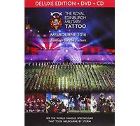 Royal Edinburgh Military Tatto - Royal Edinburgh Military Tattoo Melbourne 2016: Deluxe Edition