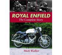 Royal Enfield - The Complete Story by Walker, Mike [Hardback] NEUF