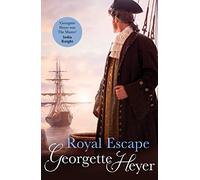 Royal Escape: Gossip, scandal and an unforgettable historical adventure